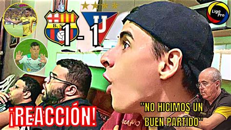 Resumen BARCELONA vs LIGA DE QUITO 1 1 Reacción de Amigos Hinchas a