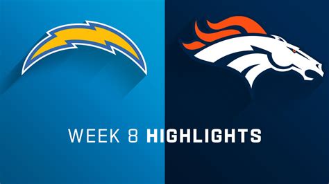 Los Angeles Chargers Vs Denver Broncos Highlights Week 8