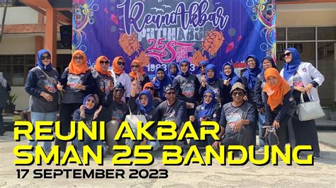 Reuni Akbar Sman Bandung Youtube