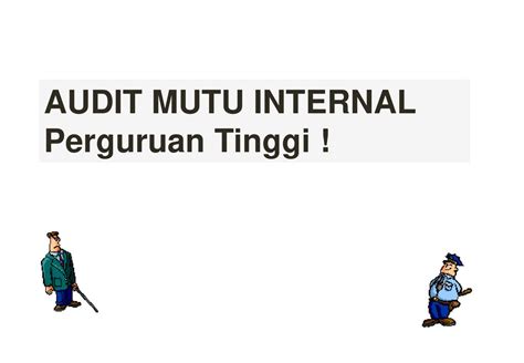 Audit Mutu Internal Perguruan Tinggi Ppt Download