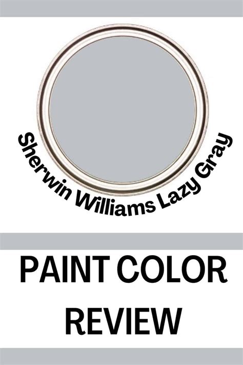 Sherwin Williams Lazy Gray Sw 6254 Review West Magnolia Charm Trendy