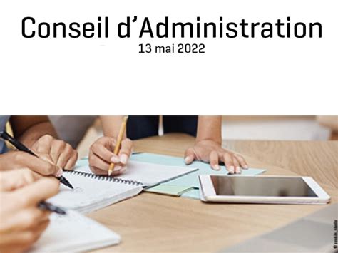 Conseil D Administration Mai Site Officiel De La Fabrique Des