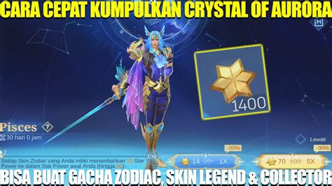 Cara Cepat Mengumpulkan Crystal Of Aurora Bisa Gacha Skin Zodiac