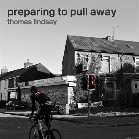 Preparing To Pull Away Thomas Lindsay Rfakealbumcovers