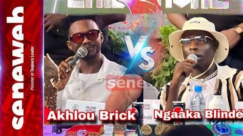 Apr S Leur Clash Ngaaka Blind Et Akhlou Brick Se Posent Et S