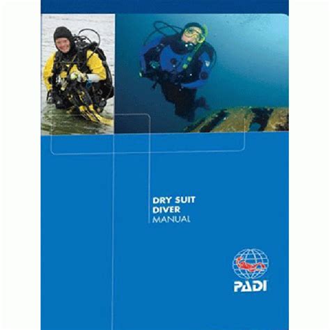 Padi Drysuit Diver Manual