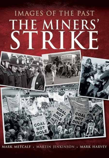 THE MINERS' STRIKE