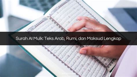 Surah Al Mulk Teks Arab Rumi Dan Maksud Lengkap Baca Doa