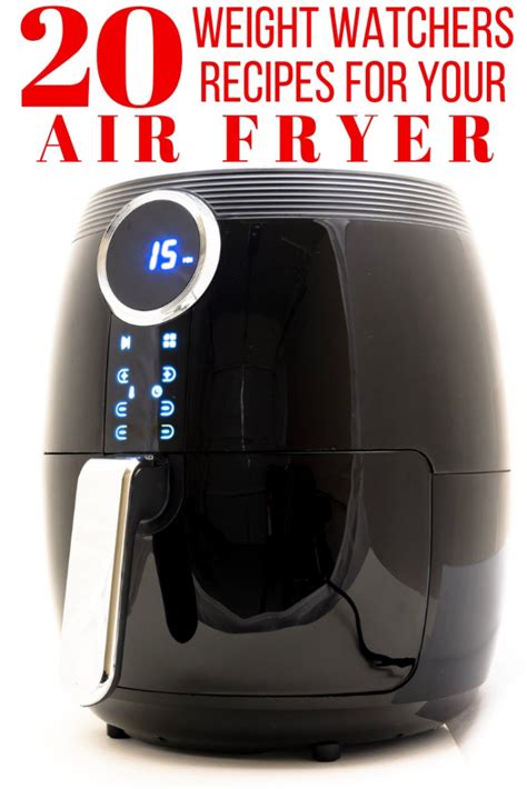 Weight Watchers Air Fryer Recipes To Satisfy Your Fried Food Cravings