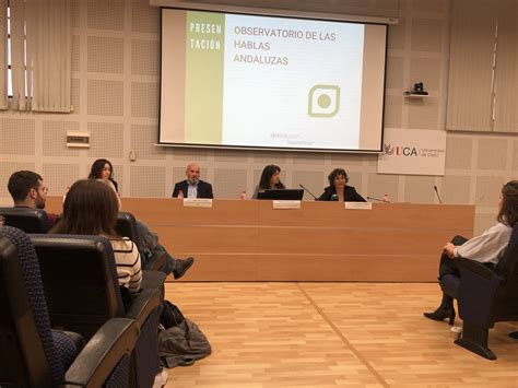 La Uca Presenta El Primer Observatorio De Las Hablas Andaluzas Portal Uca