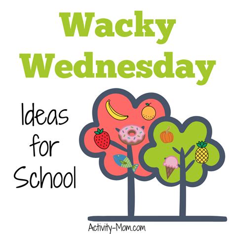 Easy Wacky Wednesday Ideas for School - The Activity Mom