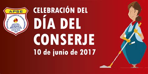 Celebración del Día del Conserje – APSE Asociación de Profesores de Segunda Enseñanza – Costa Rica