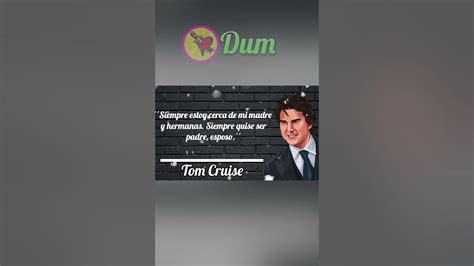 Las Mejores Frases De Tom Cruise Youtube