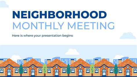 Neighborhood Monthly Meeting Google Slides PowerPoint