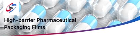 High Barrier Pharmaceutical Films