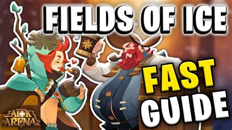 Fields Of Ice Walkthrough Afk Arena Voyage Of Wonders Fast Guide