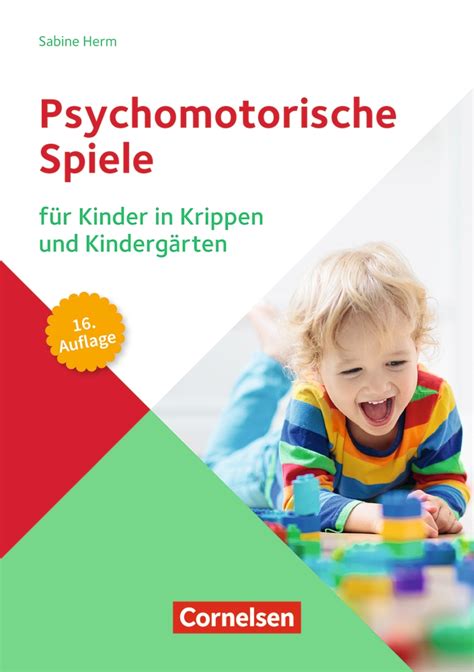 Psychomotorische Spiele für Kinder in Krippen und Kinde