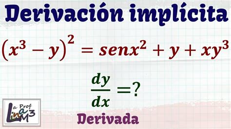 Derivaci N Impl Cita Dy Dx Derivando X La