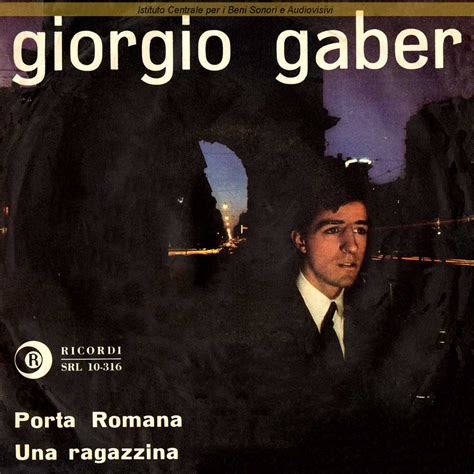 Giorgio Gaber Porta Romana Una Ragazzina Lyrics And Tracklist Genius