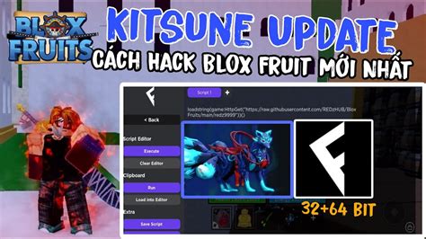 Cách Hack Blox Fruit Update Kitsune Mới Nhất Fluxus Auto Tìm Đảo