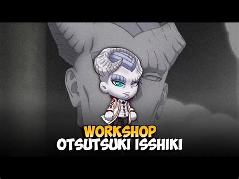 WORKSHOP OTSUTSUKI ISSHIKI Ninja Heroes New Era YouTube