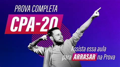 Prova Completa Cpa Assista Essa Aula Para Arrasar Na Prova Youtube