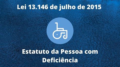 Estatuto Da Pessoa Defici Ncia Lei Parte Youtube