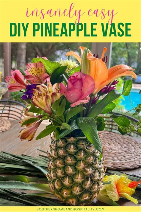 DIY Pineapple Vase For A Crazy Quick Stunning Centerpiece