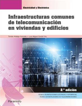 Infraestructuras Comunes De Telecomunicaci N En Viviendas Y Edificios