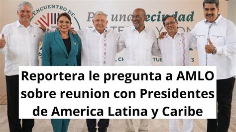 Reportera De Financiero Le Pregunta A Amlo Sobre Reunion Con