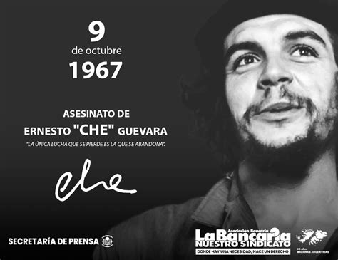 9 DE OCTUBRE DE 1967 Asesinato De Ernesto Che Guevara La Bancaria