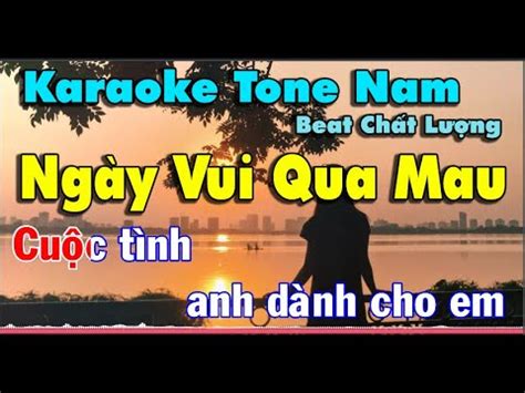 Ngày Vui Qua Mau Karaoke Tone Nam Beat Chất Lượng 2023 YouTube