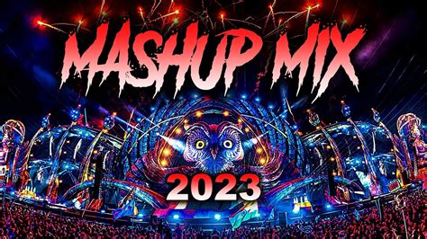 Mashup Mix The Best Mashup Remixes Of Popular Songs