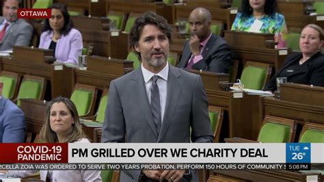 Trudeau Grilled Over We Charity Scandal In House Video Citynews