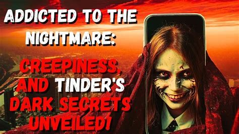 The Undying Swipe Love Horror And Creepy Tinder Dating Youtube