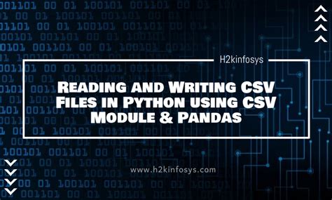 Reading And Writing Csv Files In Python Using Csv Module Pandas H K