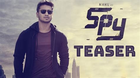 Nikhil Spy Movie Official Teaser Nikhil Siddharth Garry Bh