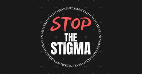 Stop The Stigma Mental Health Awareness Sticker Teepublic