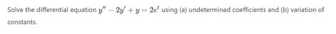 Solved Solve The Differential Equation Y 2y Y 2et ﻿using