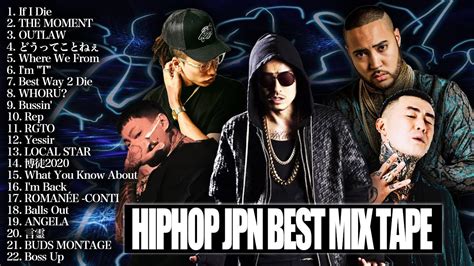 Hip Hop Jpn Best Mix Tape 日本語ラップmix Youtube