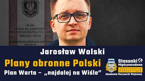 Plany obronne Polski Plan Warta najdalej na Wiśle Jarosław