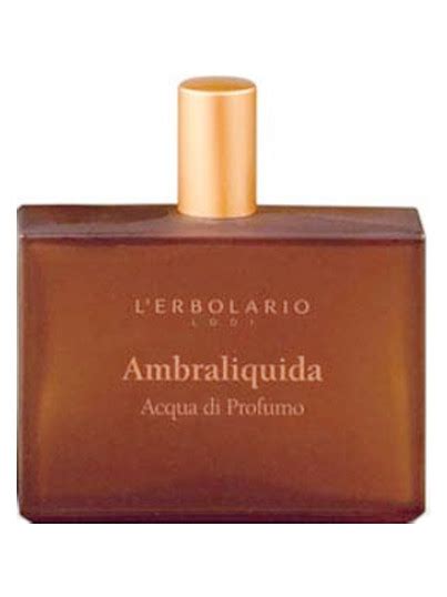 Ambraliquida L Erbolario Perfume A Fragrance For Women And Men