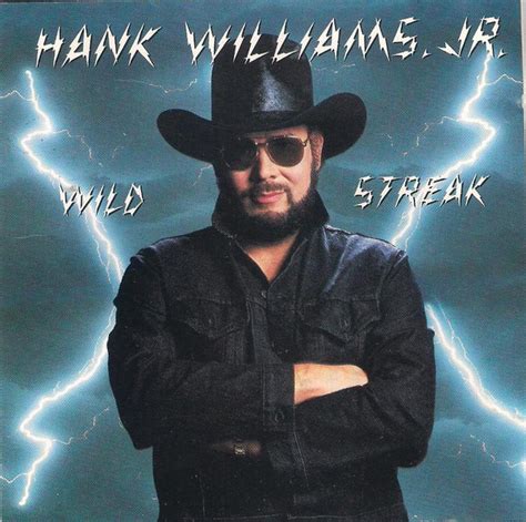 Hank Williams Jr Wild Streak 1988 CD Discogs