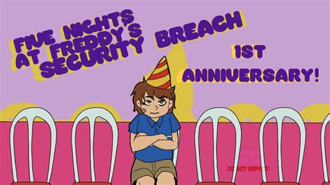 [short Animatic] Fnaf Security Breach 1st Anniversary Youtube