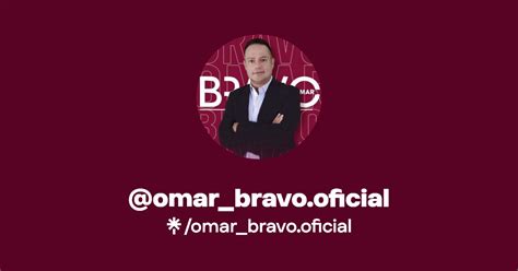 omar_bravo.oficial | Instagram, Facebook, TikTok | Linktree