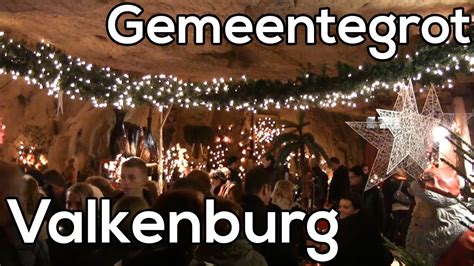 Kerstmarkt In Gemeentegrot Valkenburg Youtube