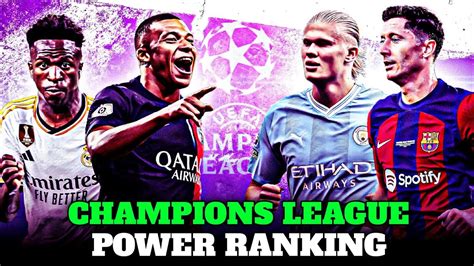 CHAMPIONS LEAGUE POWER RANKING L Semi Final Me Kon Kon Apna Jaga Bana