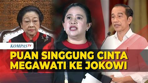 Puan Singgung Cinta Megawati Ke Jokowi Kasih Ibu Sepanjang Masa YouTube