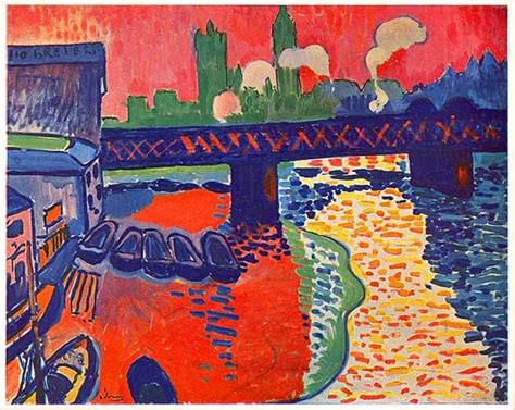 Andre Derain Charing Cross Bridge Fauvist Art Fauvism Art Andre