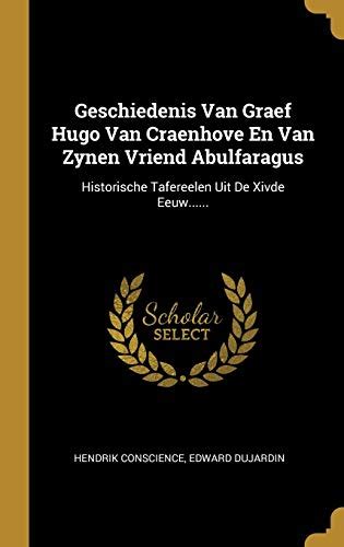 Geschiedenis Van Graaf Hugo Van Craenhove En Van Zijnen Vriend